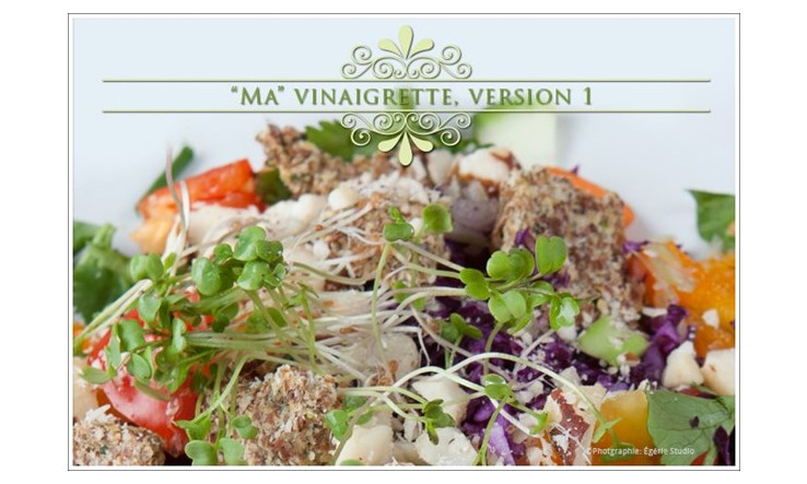 "Ma" vinaigrette maison